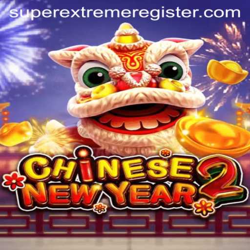 CHINESENEWYEAR2: A SuperExtreme Gaming Experience