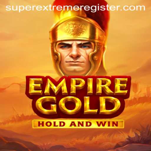 EmpireGold: Unleashing the SuperExtreme Gaming Experience